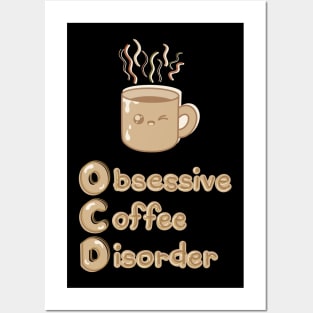 OCD (Obsessive Coffee Disorder) Cute Logo Design - Chocolate Coffee Posters and Art